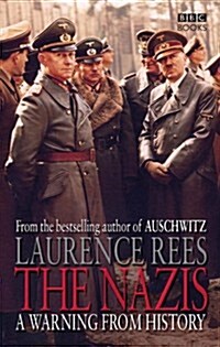 The Nazis : A Warning from History (Paperback)