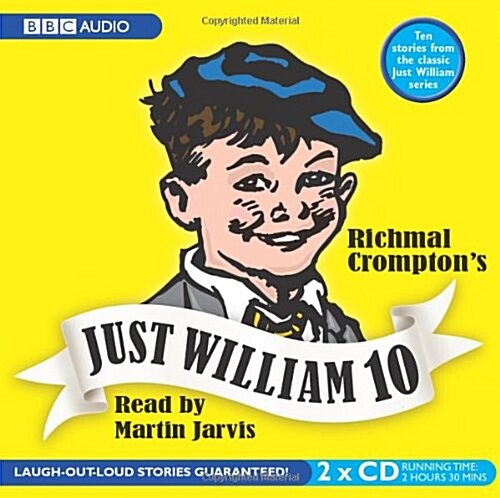 Just William : Volume 10 (CD-Audio, Unabridged ed)