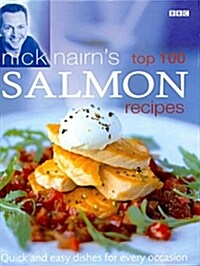 Nick Nairns Top 100 Salmon Recipes (Hardcover)