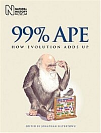 99% Ape : How Evolution Adds Up (Paperback)