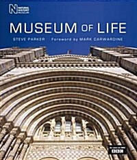 Museum of Life : Accompanies the Major BBC Series (Hardcover)