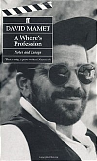 A Whores Profession : Notes and Essays (Paperback, Main)
