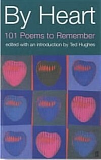 By Heart : 101 Poems and How to Remember Them (Paperback)