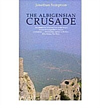 The Albigensian Crusade (Paperback)