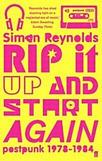 Rip it Up and Start Again : Postpunk 1978-1984 (Paperback, Main)