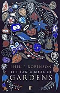 The Faber Book of Gardens (Hardcover, Main)