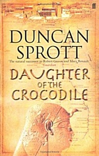 Daughter of the Crocodile : Book 2 of the Ptolemies Quartet (Paperback, Main)