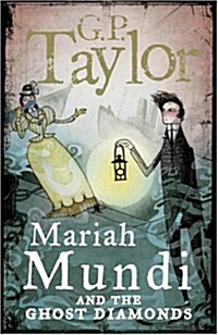 Mariah Mundi and the Ghost Diamonds (Hardcover)