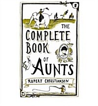 The Complete Book of Aunts (Paperback)