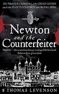 Newton and the Counterfeiter (Paperback)