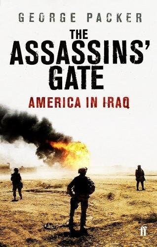 The Assassins Gate : America in Iraq (Paperback)