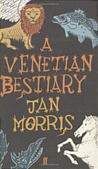 A Venetian Bestiary (Hardcover)