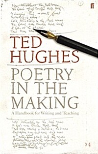 Poetry in the Making : A Handbook for Writing and Teaching (Paperback, Main)
