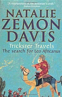 Trickster Travels : A Sixteenth-Century Muslim Between Worlds (Paperback)