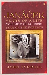 Janacek: Years of a Life (Hardcover)