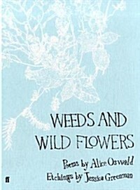 Weeds and Wild Flowers (Hardcover)