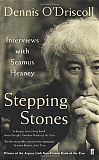 Stepping Stones : Interviews with Seamus Heaney (Paperback)