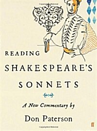 Reading Shakespeares Sonnets : A New Commentary (Hardcover)