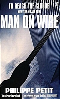 To Reach the Clouds : Man on Wire Film Tie in (Paperback, Main - Tie-in)