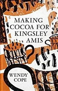 Making Cocoa for Kingsley Amis (Hardcover)