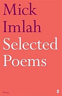 Selected Poems of Mick Imlah (Paperback, Main)