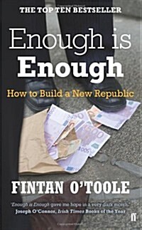 Enough is Enough : How to Build a New Republic (Paperback)