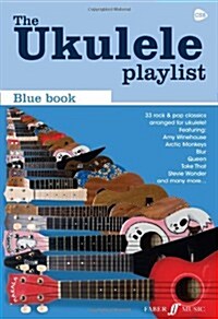 The Ukulele Playlist: Blue Book (Paperback)