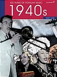 100 Years Of Popular Music 1940s Volume 1 (Paperback)