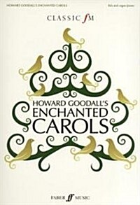 Howard Goodalls Enchanted Carols : SSA Upper Voices and Organ/piano (Paperback)