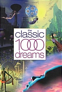 The Classic 1000 Dreams (Paperback, Reissue)
