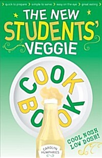 The New Students Veggie Cook Book (Paperback)