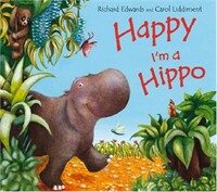 Happy I'm a Hippo (Paperback)