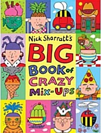 The Big Book of Crazy Mix-ups (Hardcover)