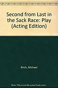 Second from Last in the Sack Race (Paperback)