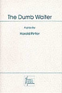 The Dumb Waiter : Play (Paperback)