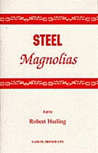 Steel Magnolias (Paperback)