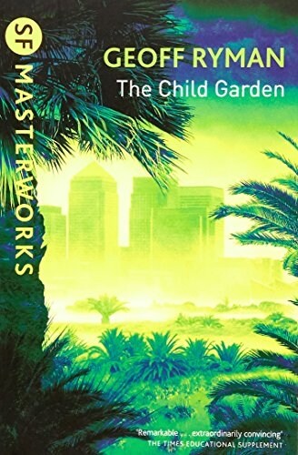 The Child Garden (Paperback)