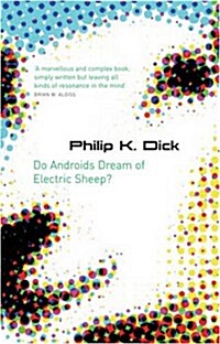 Do Androids Dream Of Electric Sheep? : The inspiration behind Blade Runner and Blade Runner 2049 (Paperback)