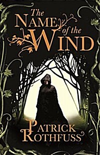 [중고] The Name of the Wind : The legendary must-read fantasy masterpiece (Paperback)