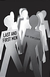 Last and First Men (Paperback)