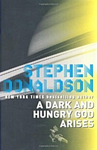A Dark and Hungry God Arises : The Gap Cycle 3 (Paperback)