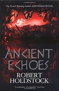 Ancient Echoes (Paperback)