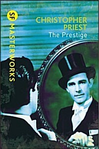 The Prestige : The literary masterpiece about a feud that spans generations (Paperback)