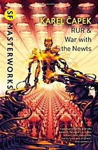 RUR & War with the Newts (Paperback)