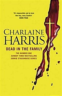 Dead in the Family : A True Blood Novel (Paperback)