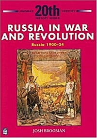 Russia in War and Revolution: Russia 1900-24 3rd Booklet of Second Set (Paperback)