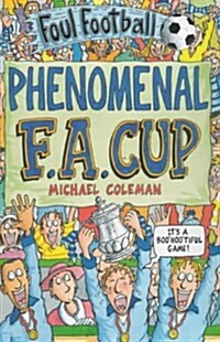 The Phenomenal FA Cup (Paperback)