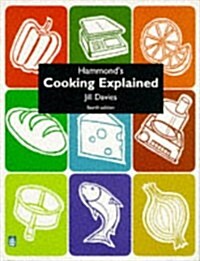 Hammonds Cooking Explained 4th Edition (Paperback, 4 ed)