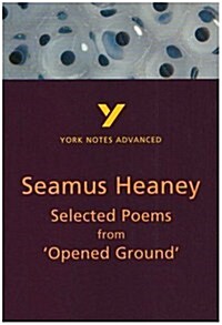 Selected Poems from Opened Ground: York Notes Advanced - everything you need to study and prepare for the 2025 and 2026 exams (Paperback, 2 ed)