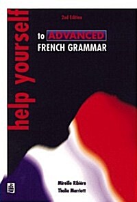 Help Yourself to Advanced French Grammar 2nd Edition (Paperback, 2 ed)